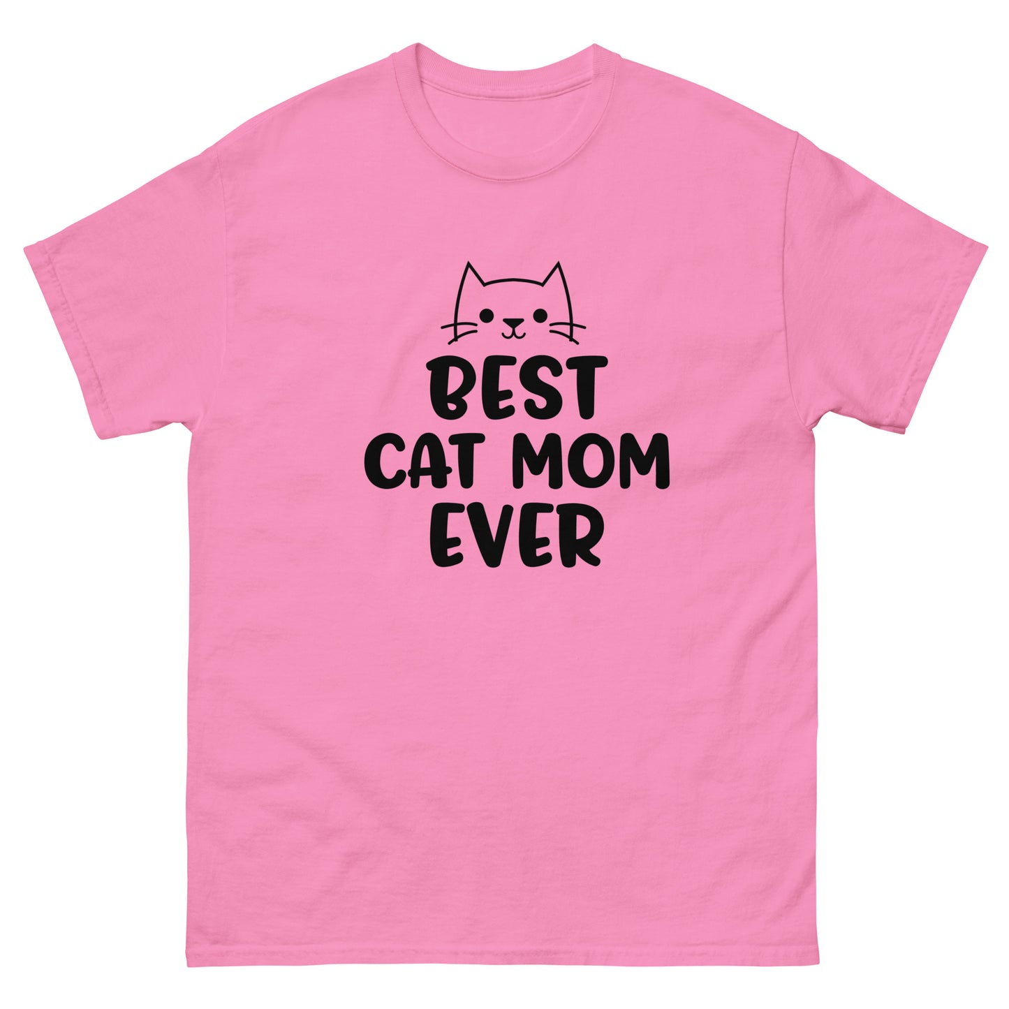 Best Cat Mom Ever - classic tee