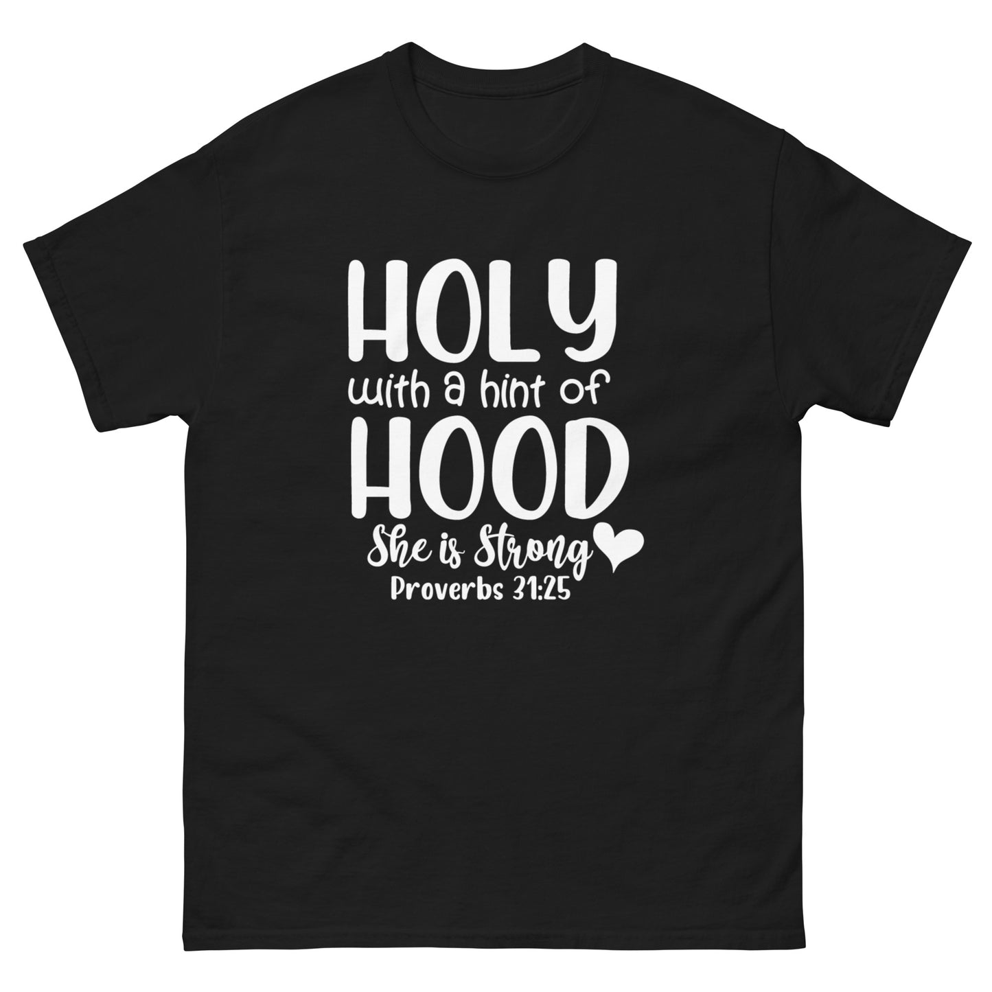 Holy with a hint of Hood - classic tee