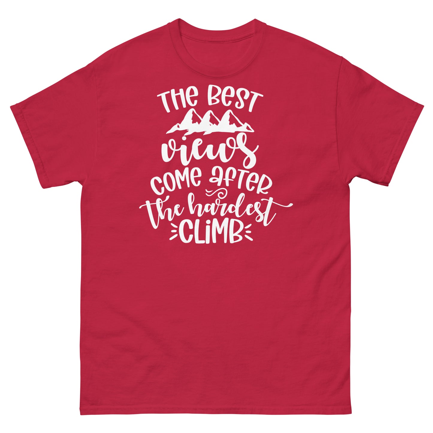 The best views come after the climb - classic tee