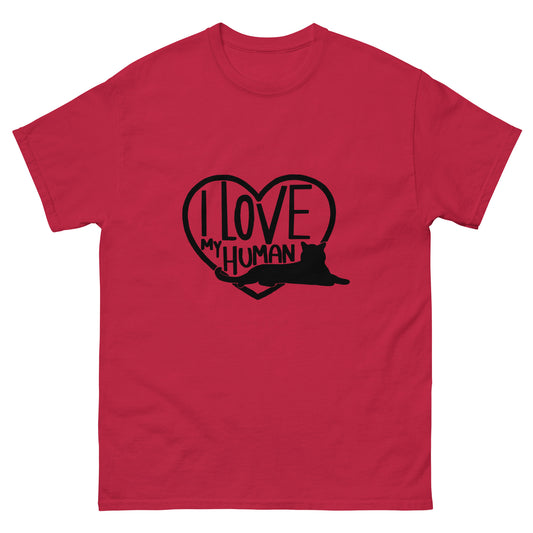 I Love My Human - classic tee