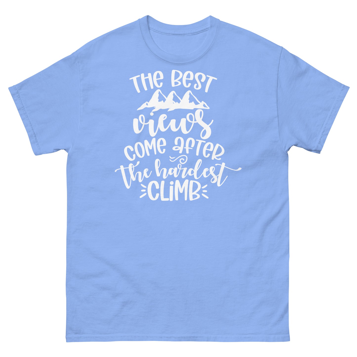 The best views come after the climb - classic tee