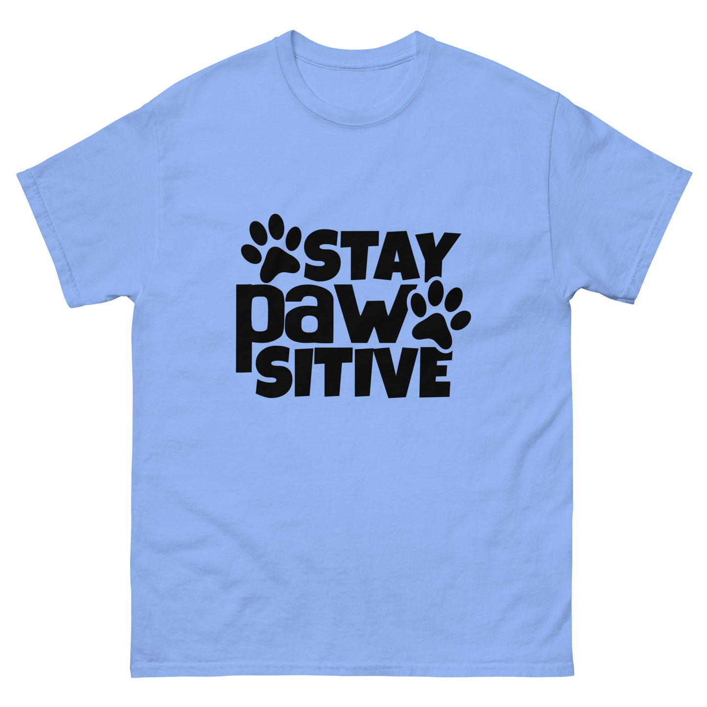 Stay Pawsitive - classic tee