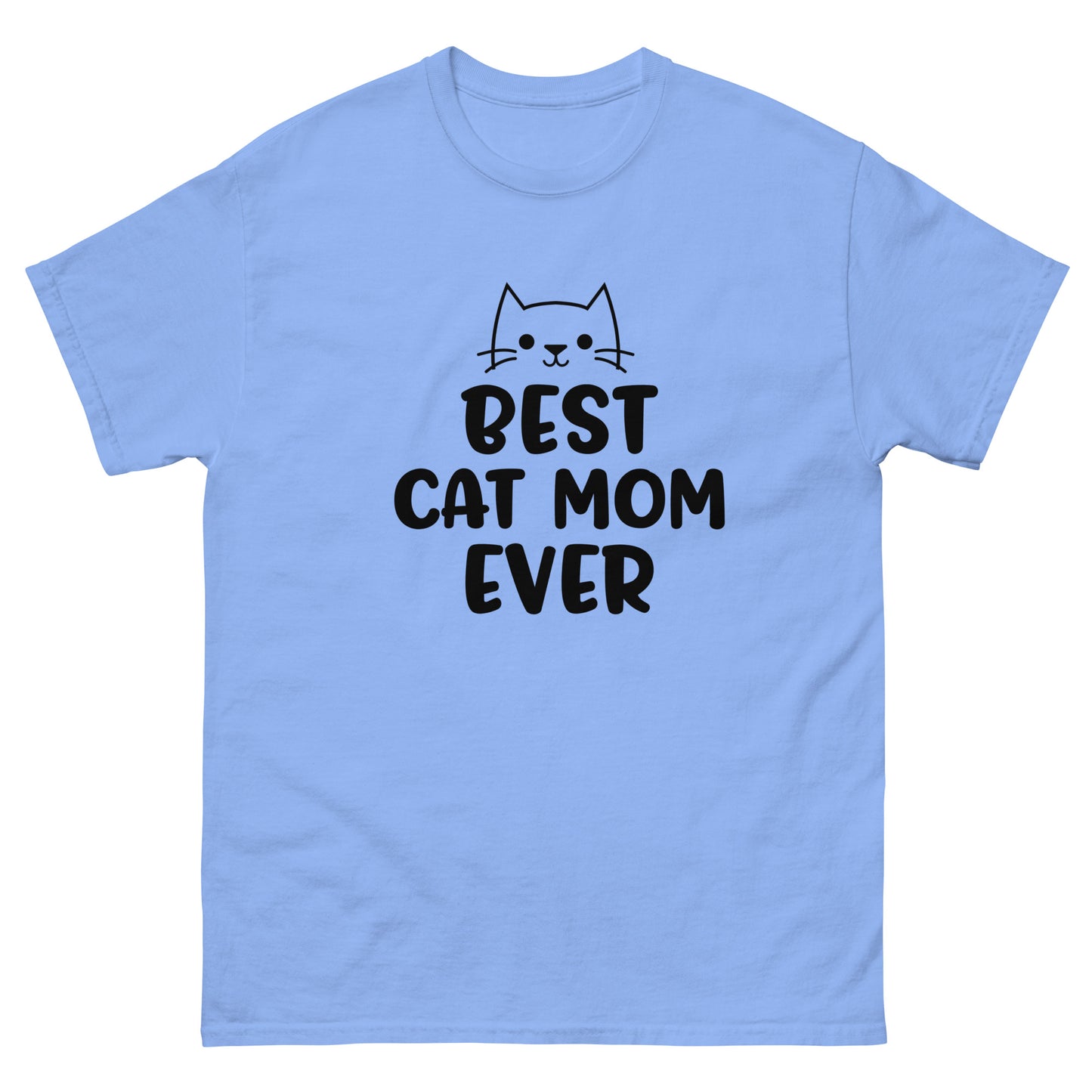Best Cat Mom Ever - classic tee