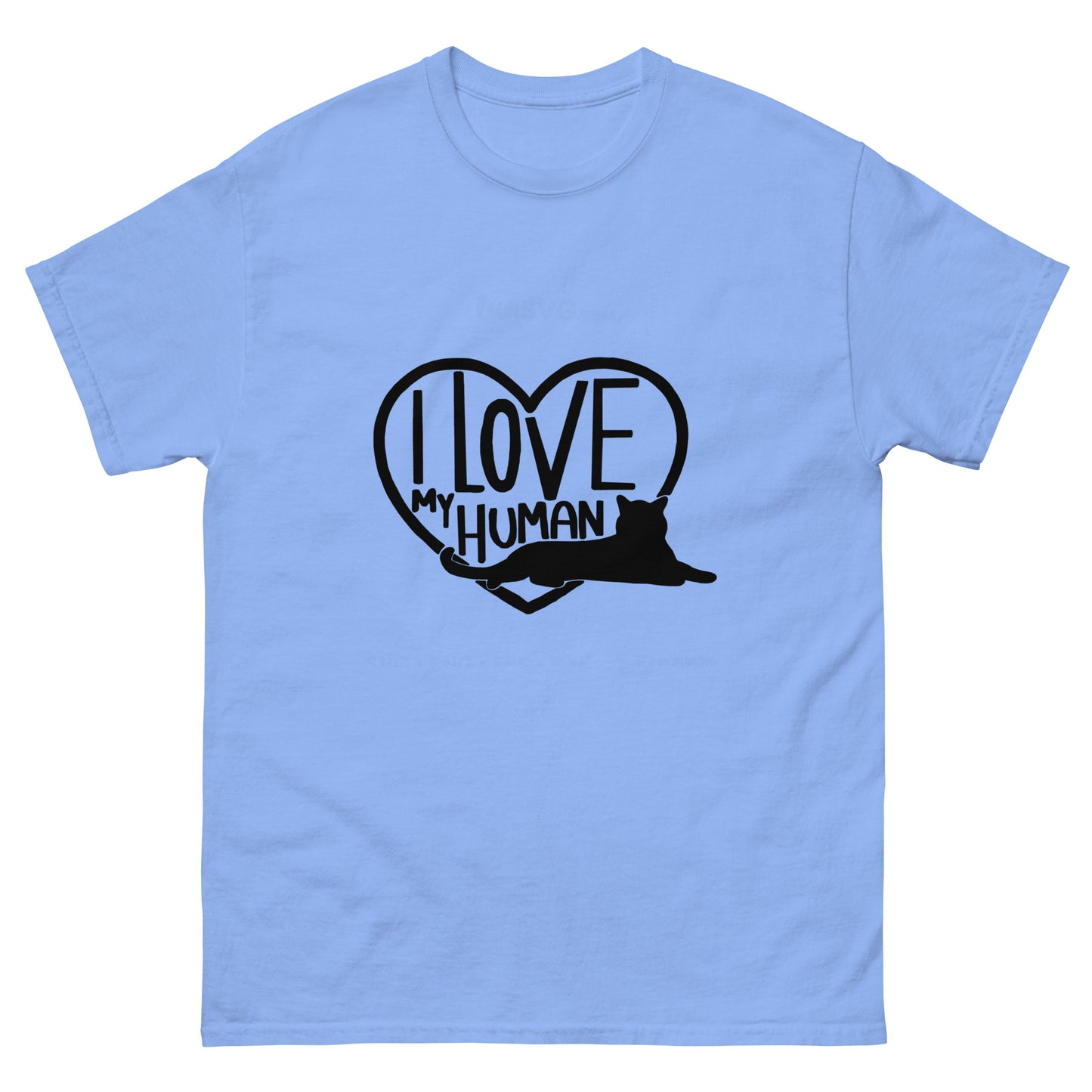 I Love My Human - classic tee
