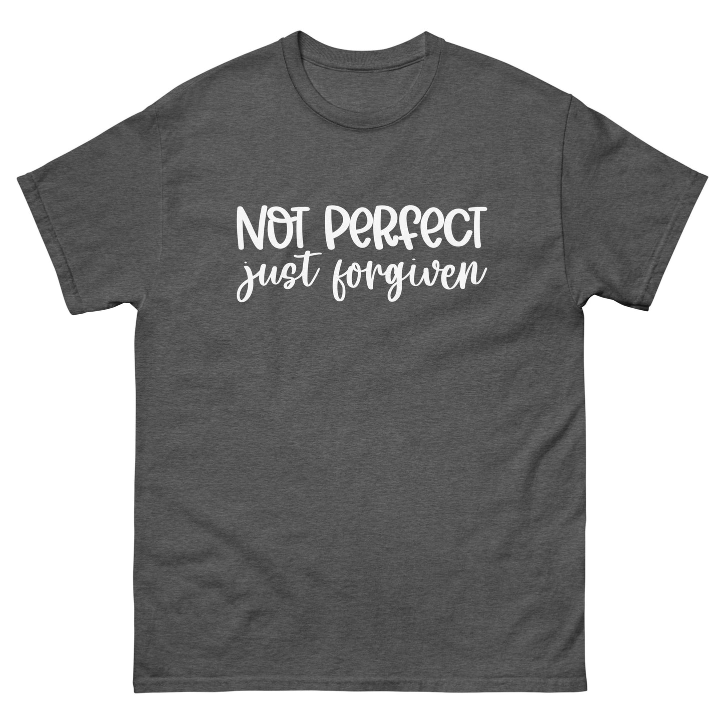 Not Perfect Just Forgiven - classic tee