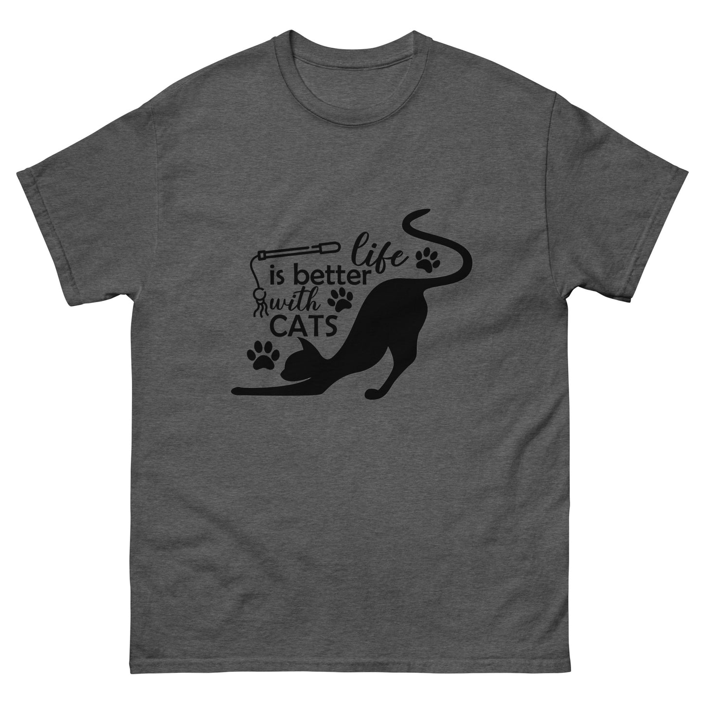 Life is better with cats - classic tee