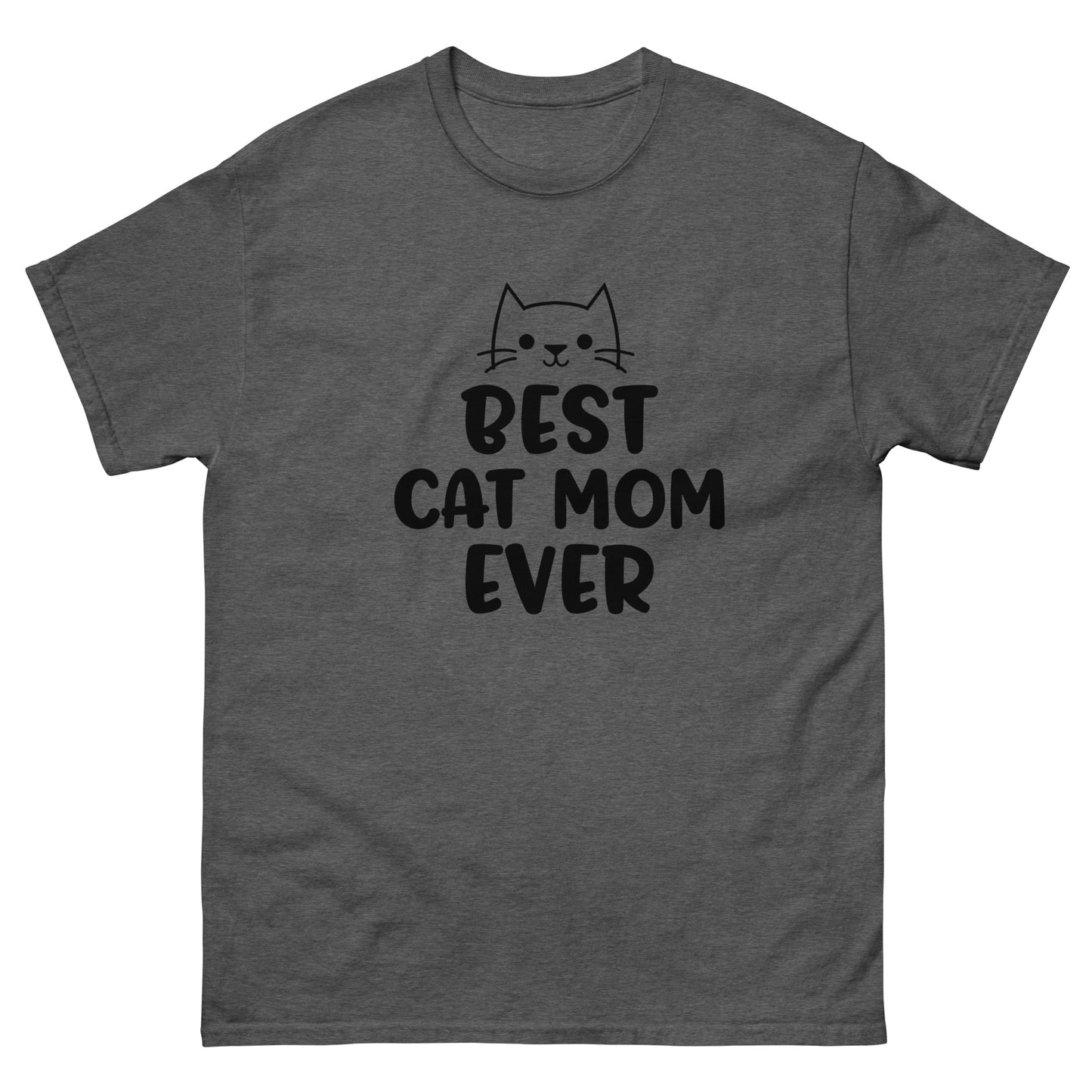 Best Cat Mom Ever - classic tee