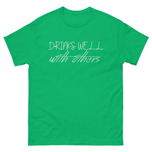 Drinks well with others-St. Patrick's Day T-Shirt