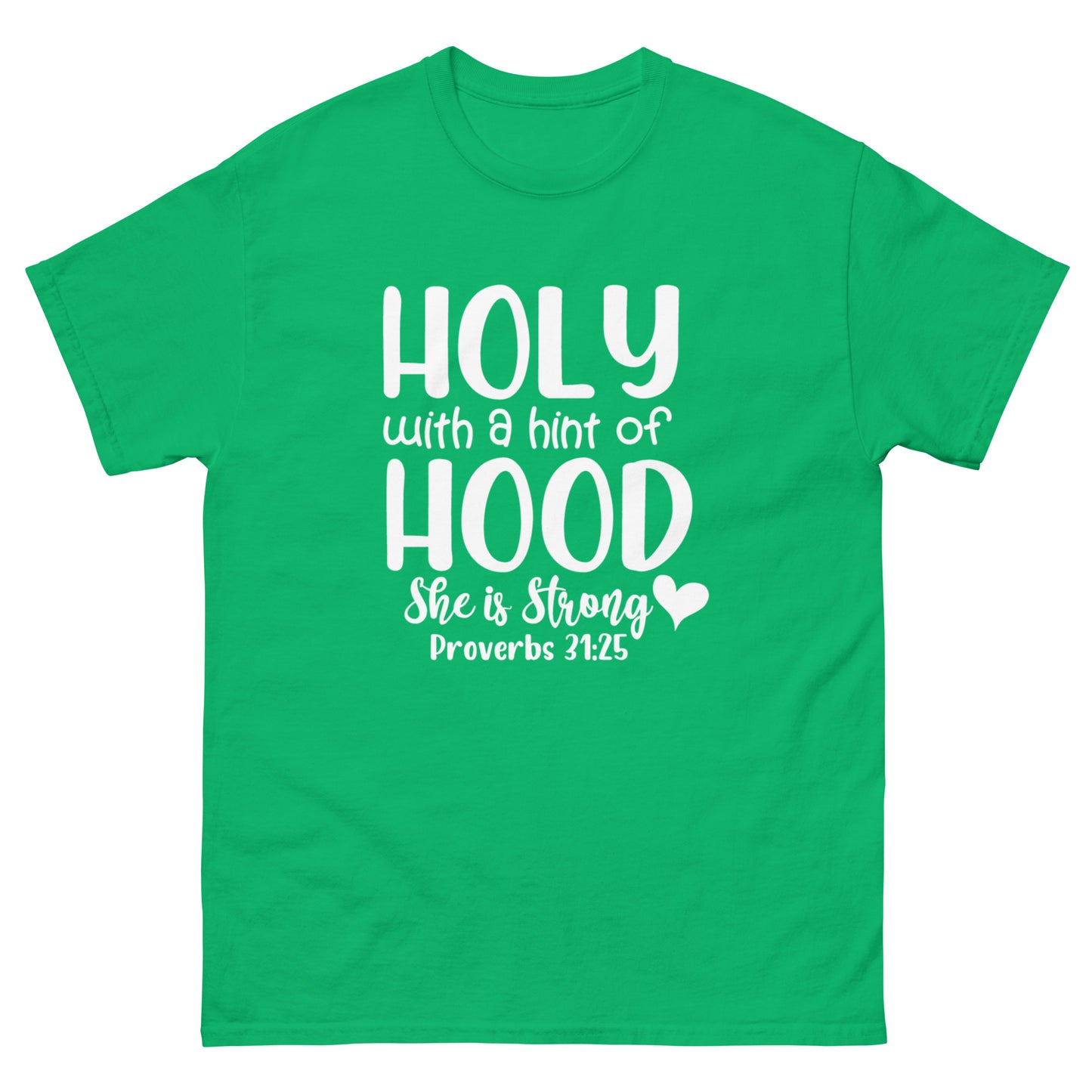 Holy with a hint of Hood - classic tee