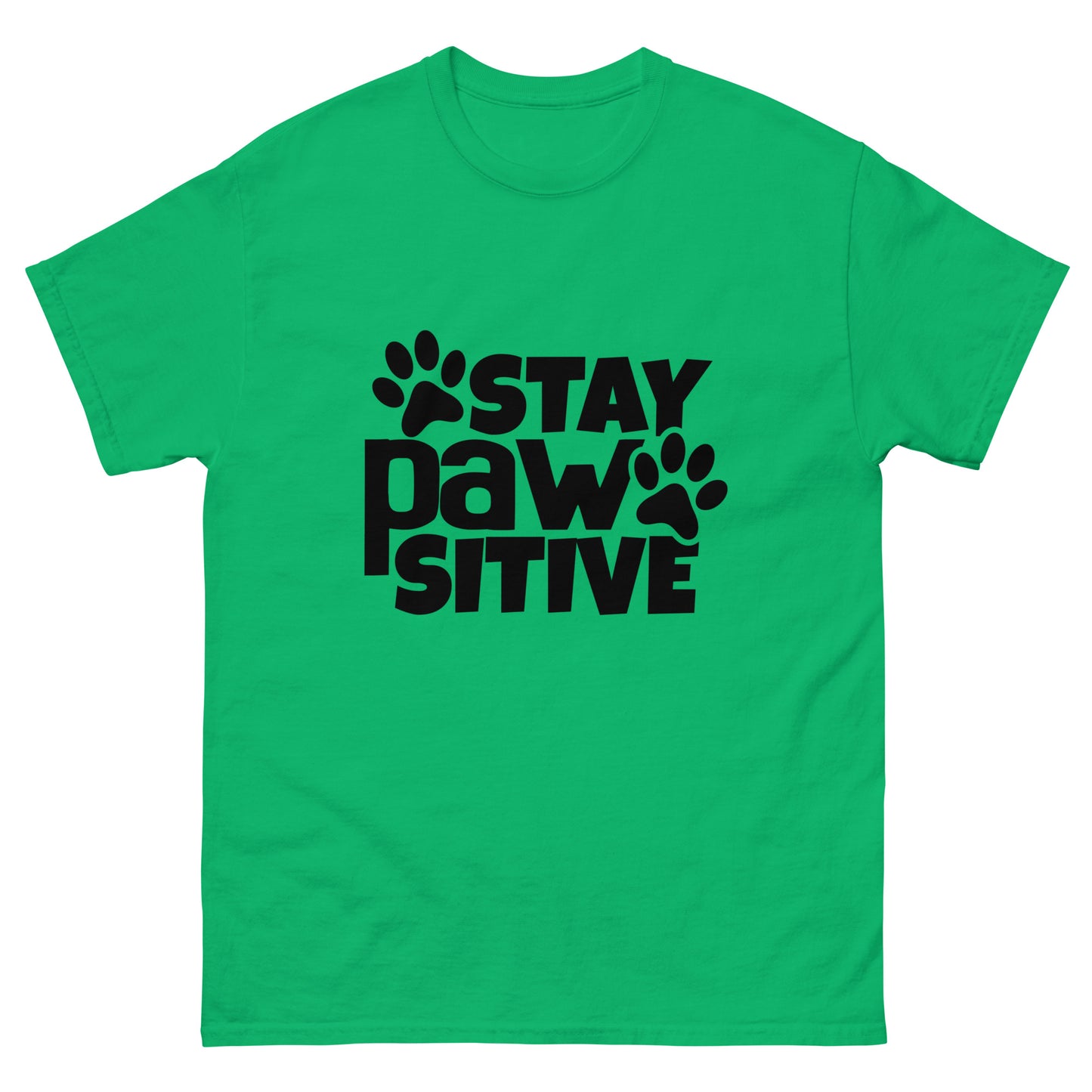 Stay Pawsitive - classic tee