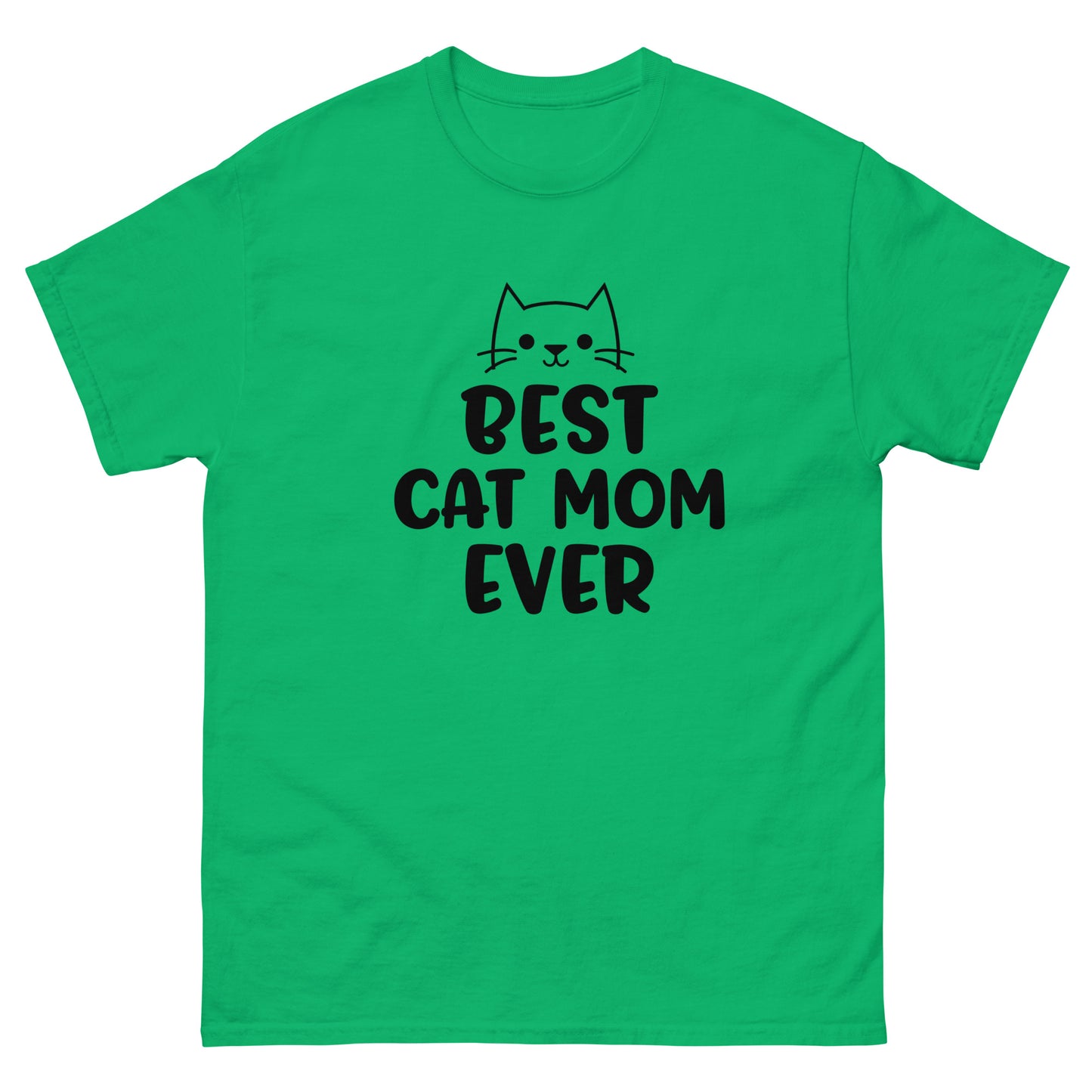 Best Cat Mom Ever - classic tee