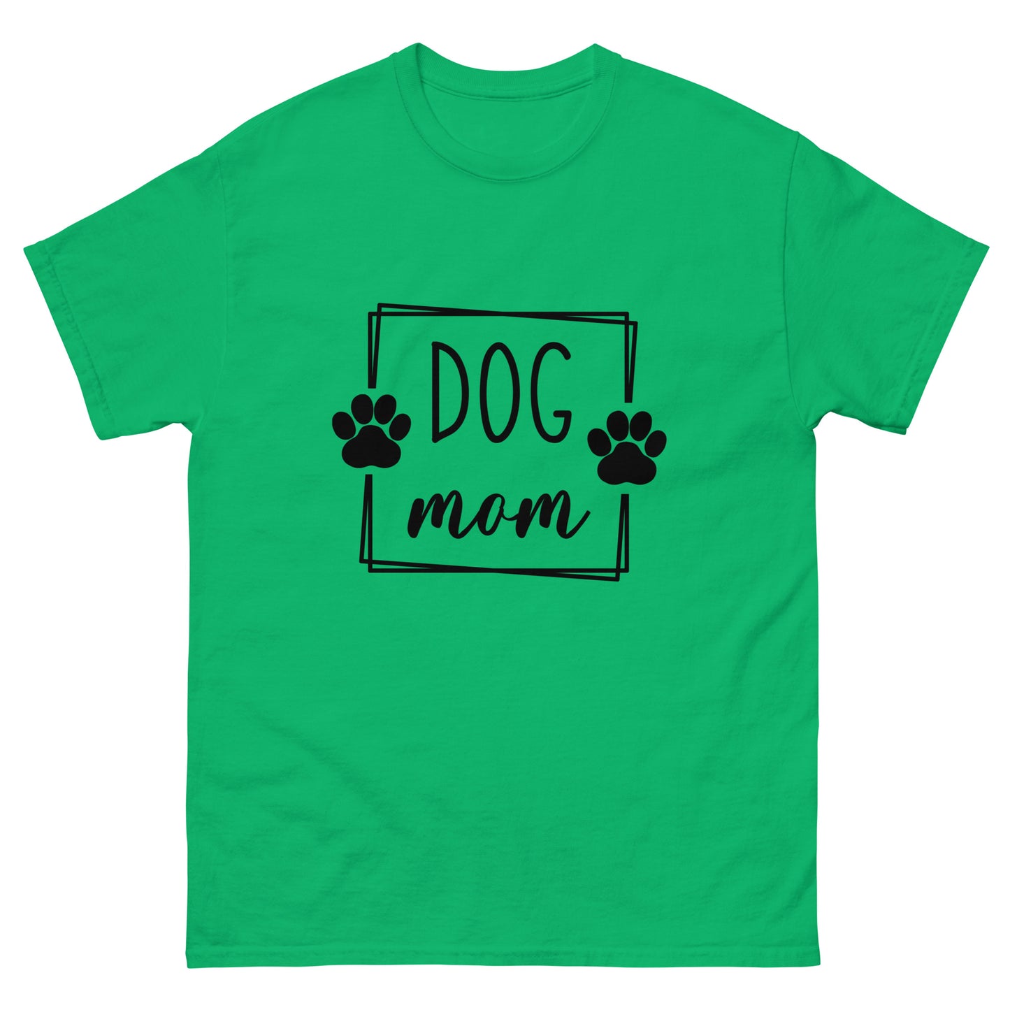 Dog Mom - classic tee