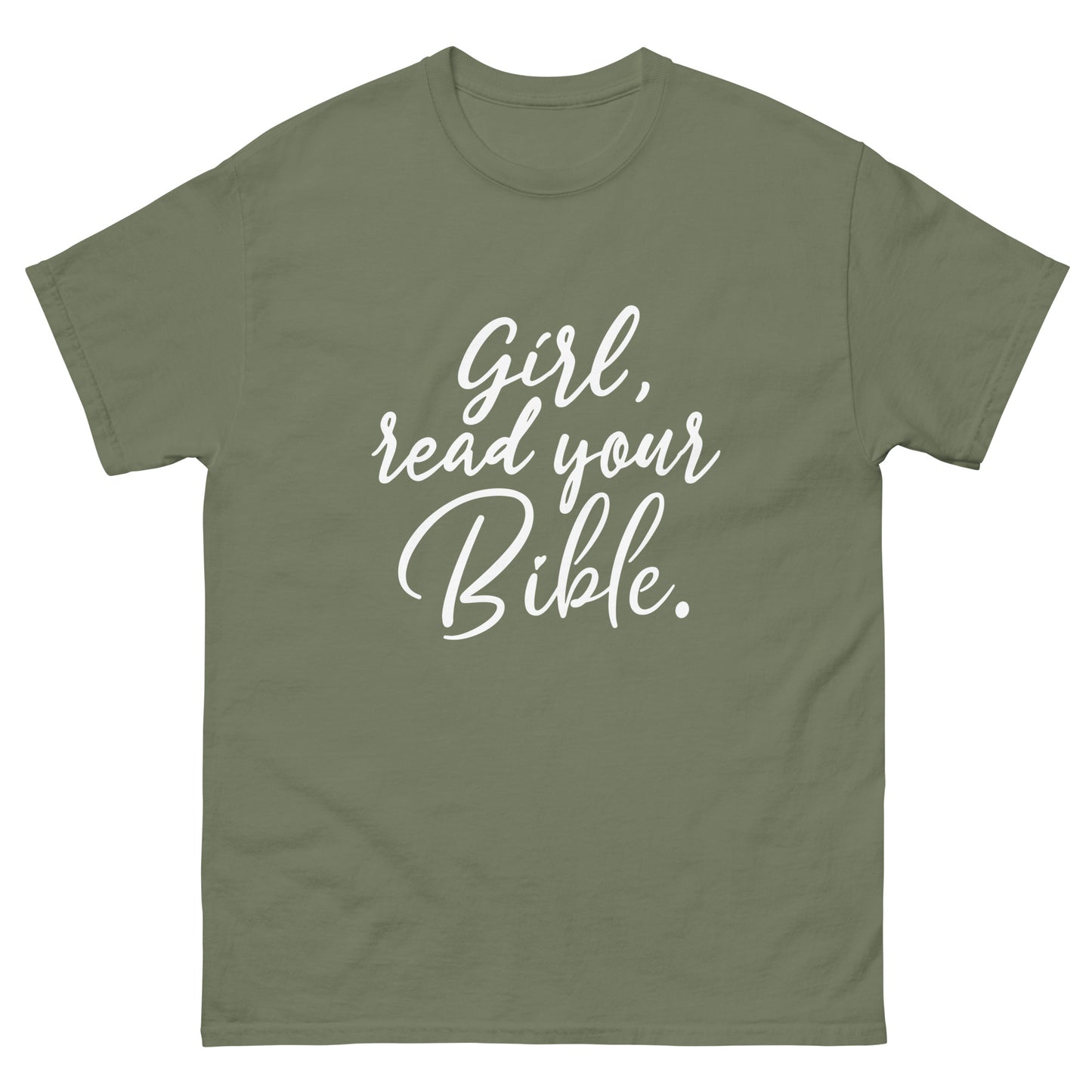 Girl Read Your Bible classic tee