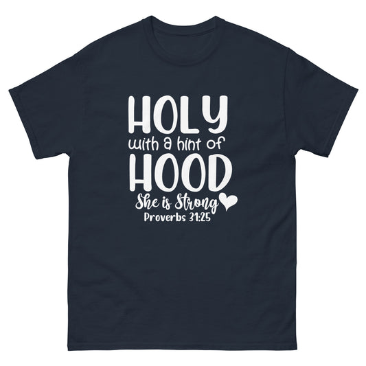 Holy with a hint of Hood - classic tee