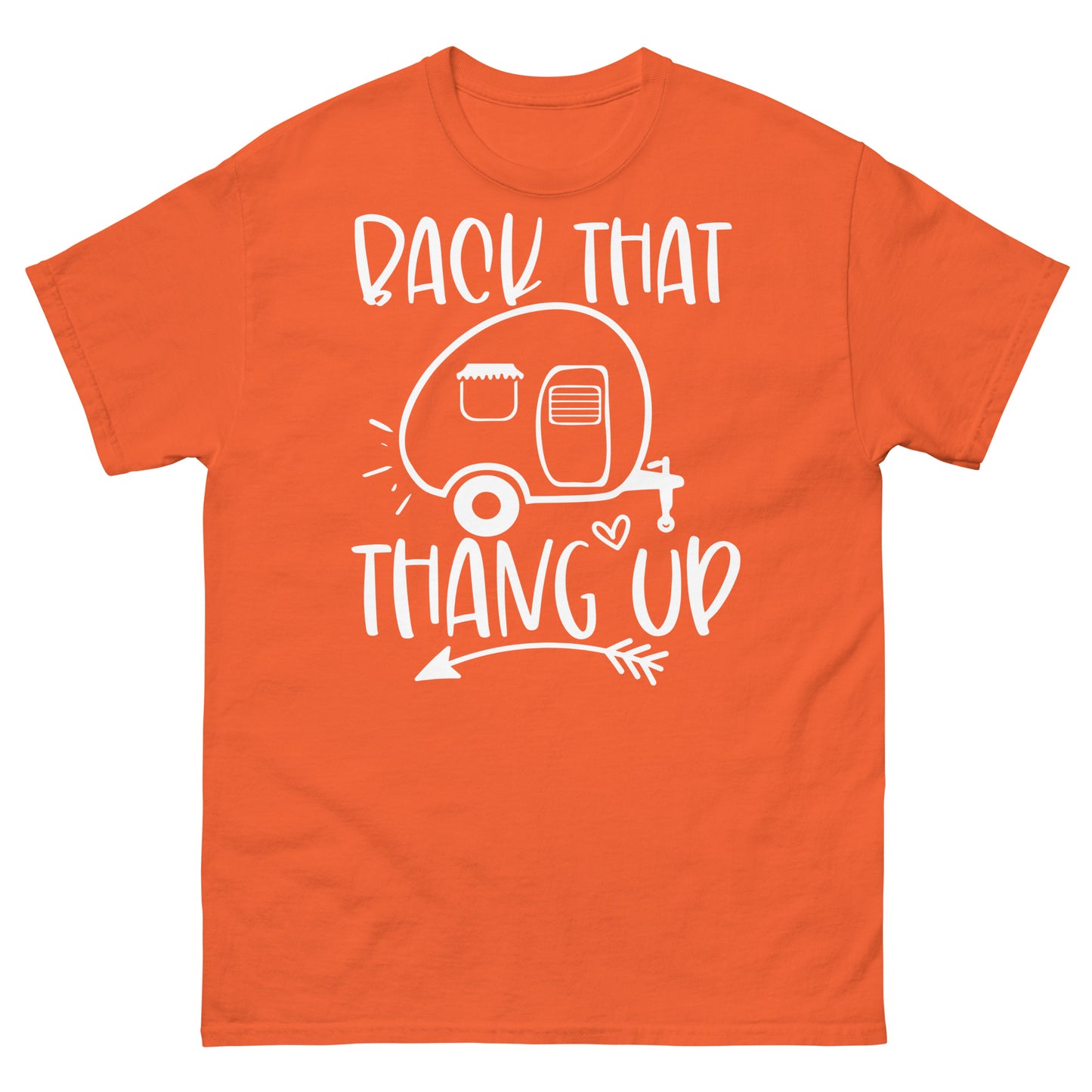 Back that thang up classic tee