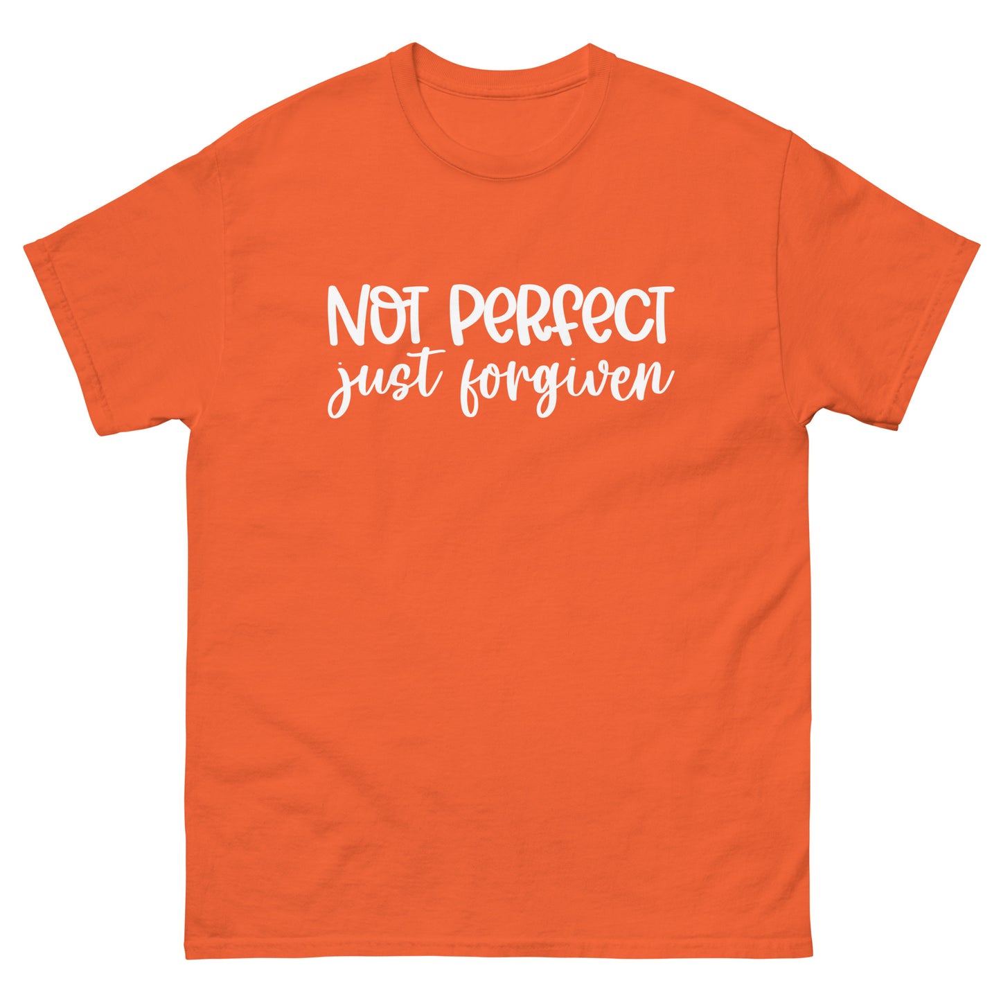 Not Perfect Just Forgiven - classic tee