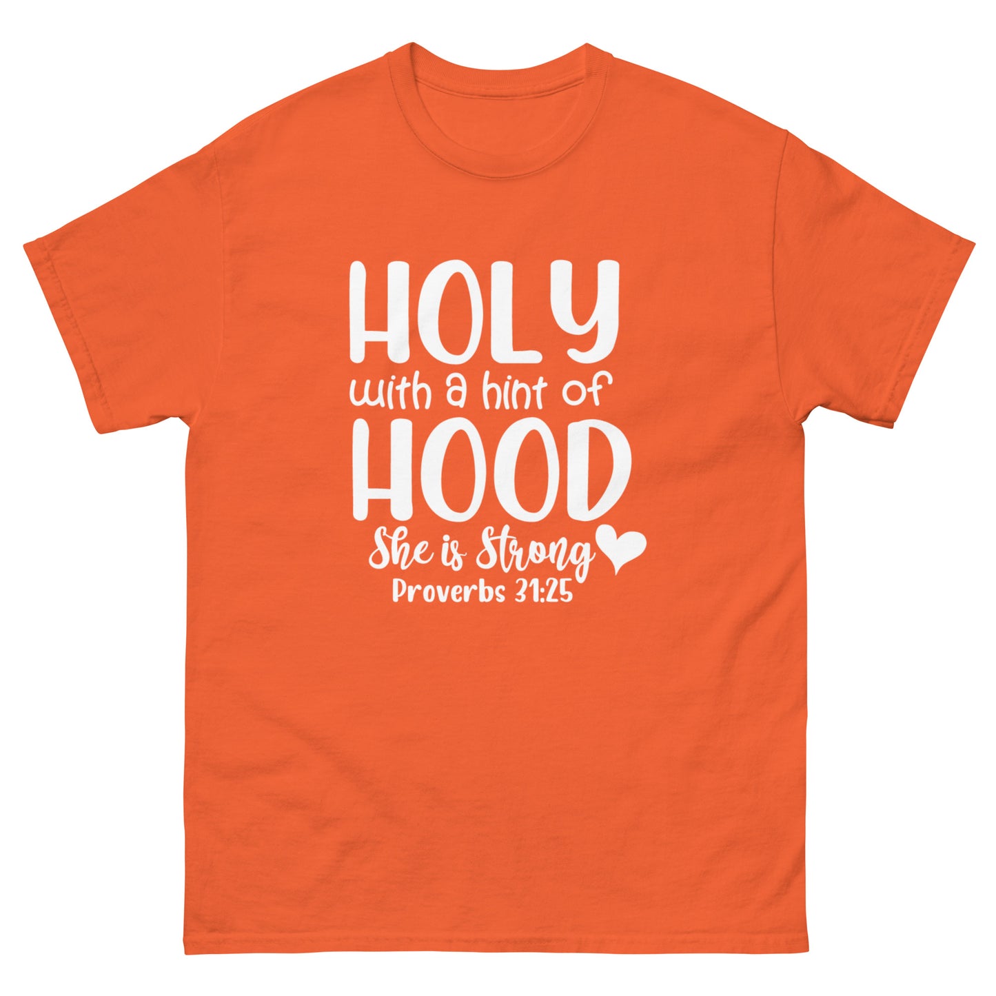Holy with a hint of Hood - classic tee