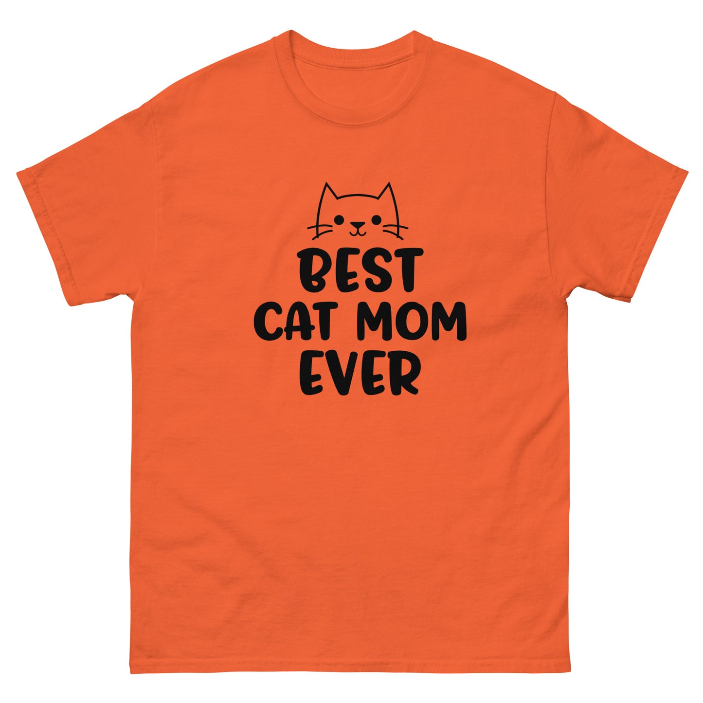 Best Cat Mom Ever - classic tee