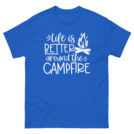 Life is better around the campfire classic tee