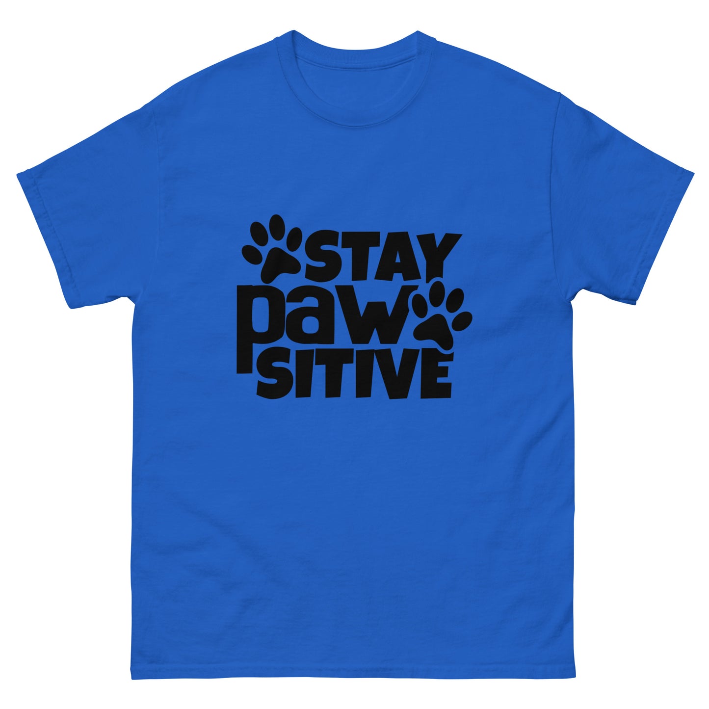 Stay Pawsitive - classic tee