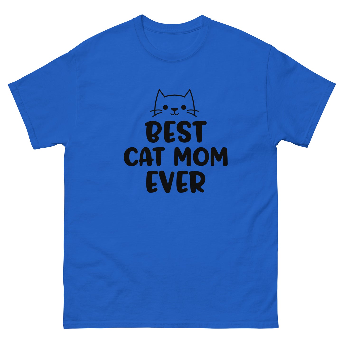 Best Cat Mom Ever - classic tee