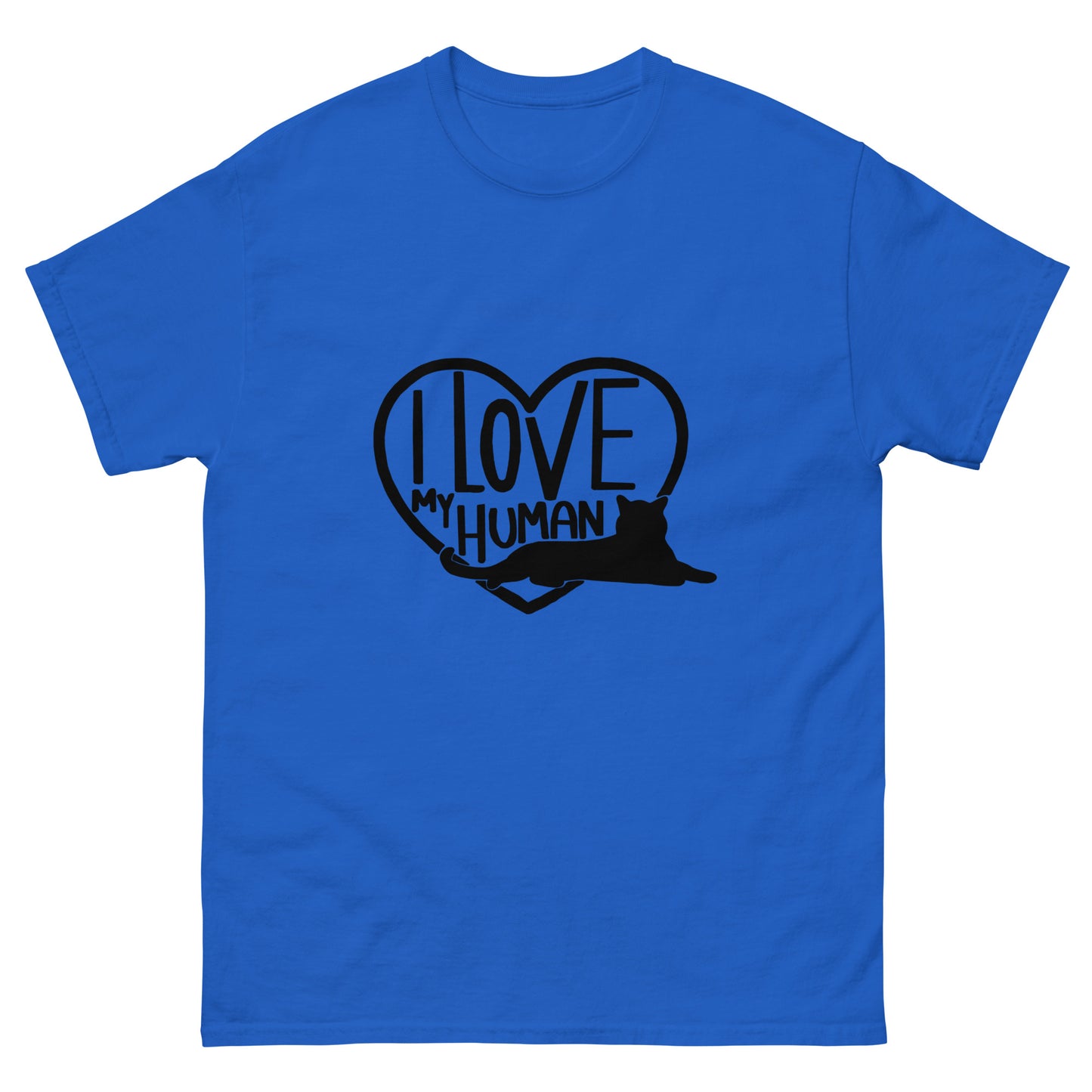I Love My Human - classic tee