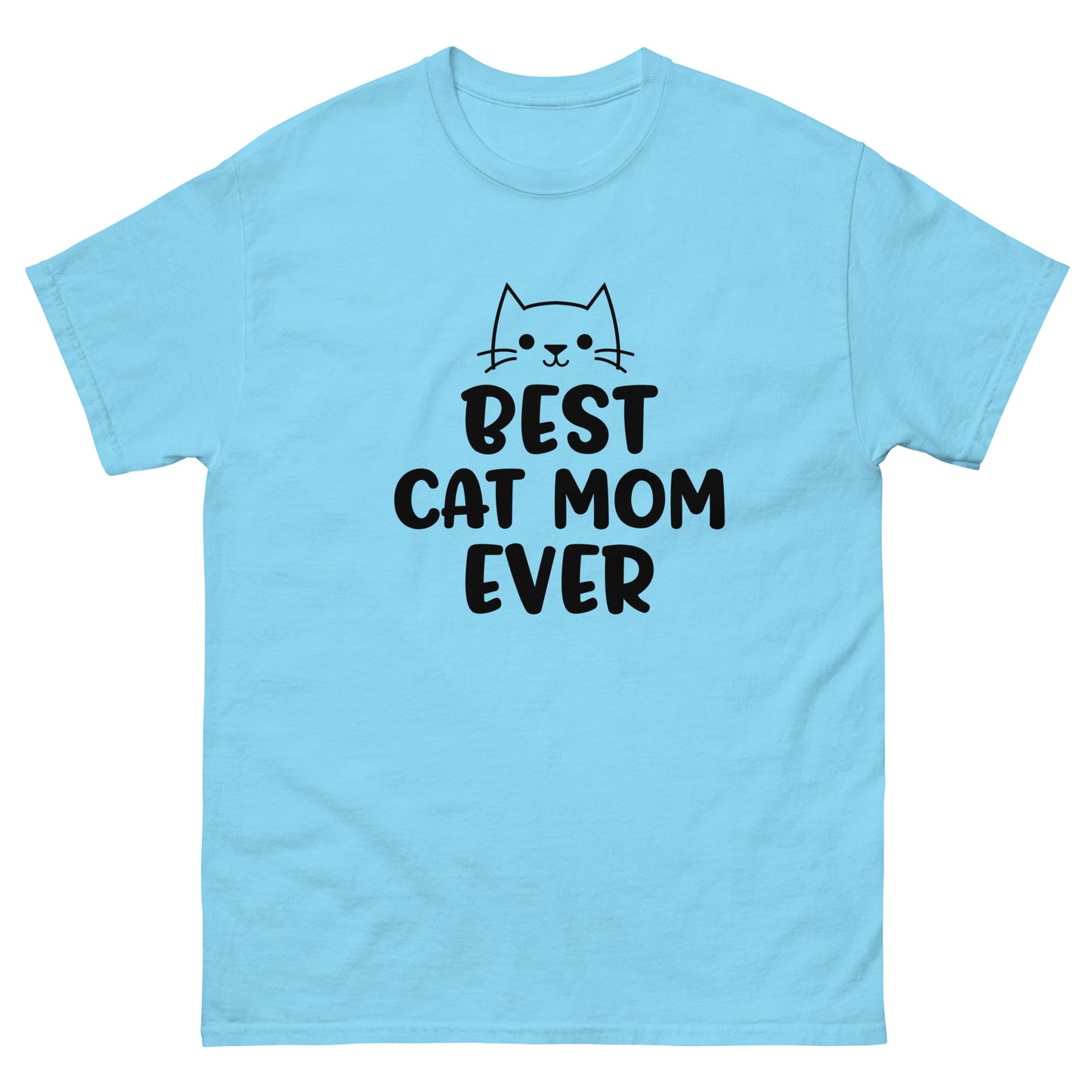 Best Cat Mom Ever - classic tee
