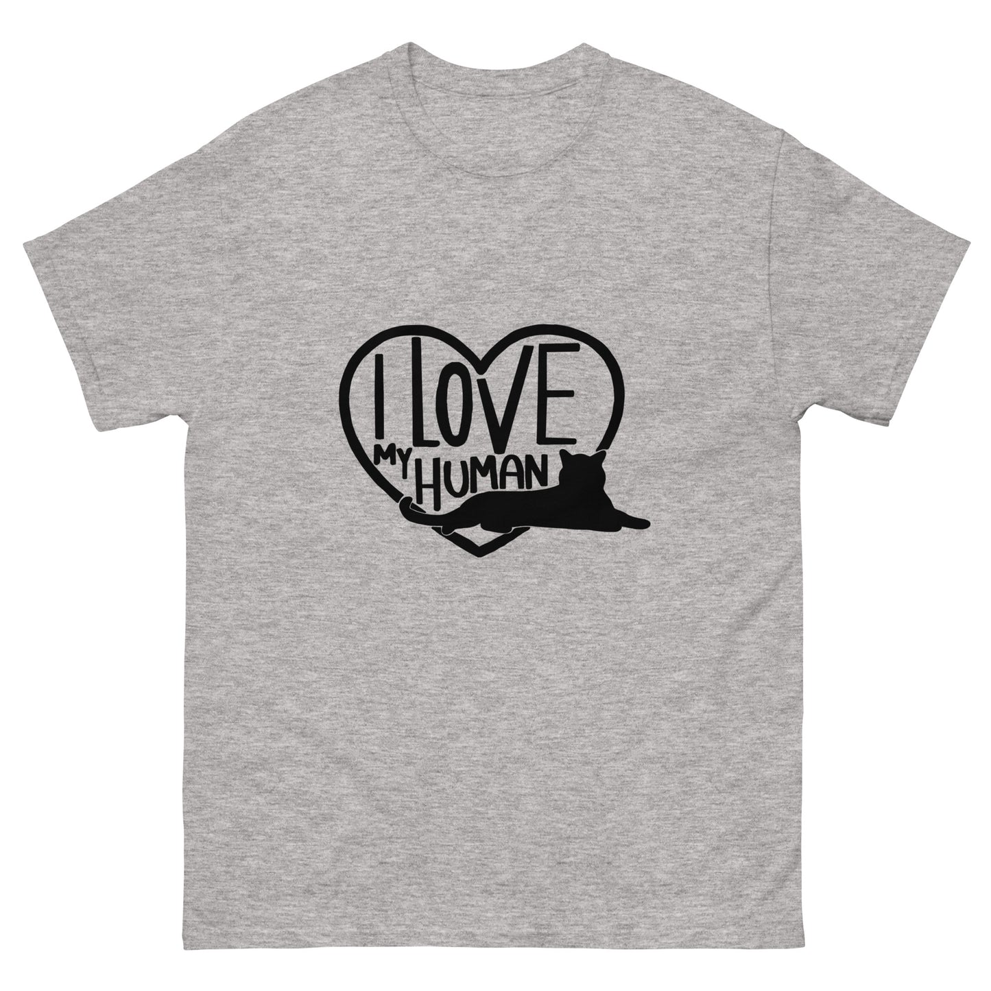 I Love My Human - classic tee