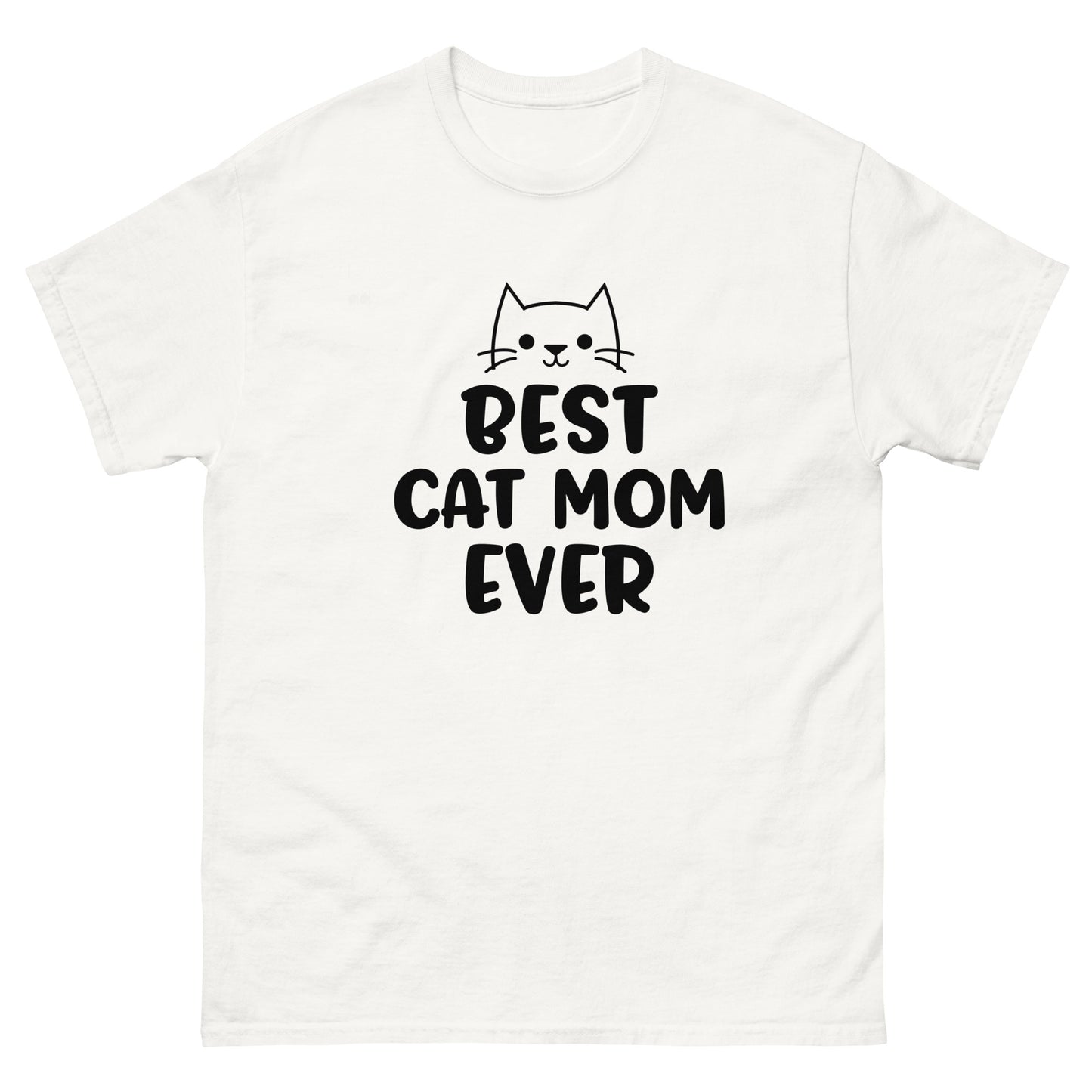 Best Cat Mom Ever - classic tee