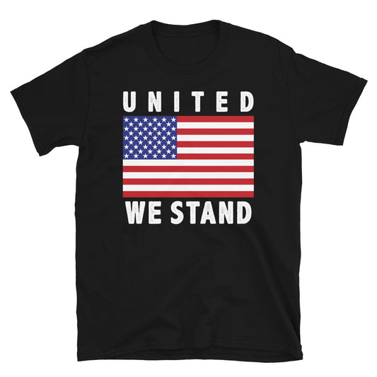 United We Stand- Unisex T-Shirt