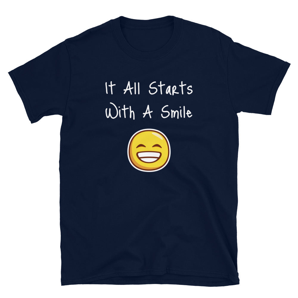 It All Starts With A Smile- Unisex T-Shirt