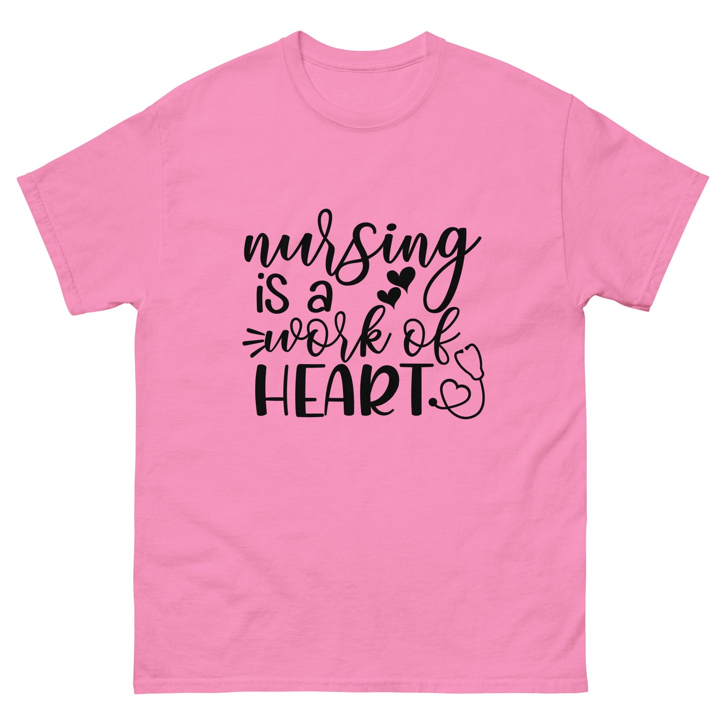 Nursing is a work of heart - nursing - classic tee