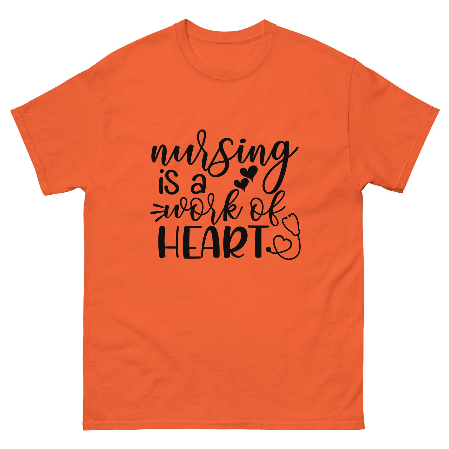 Nursing is a work of heart - nursing - classic tee