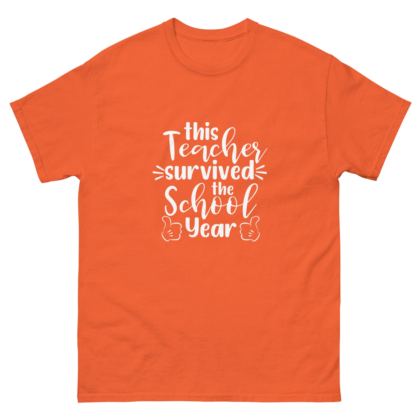 This Teacher Survived the School Year - classic tee