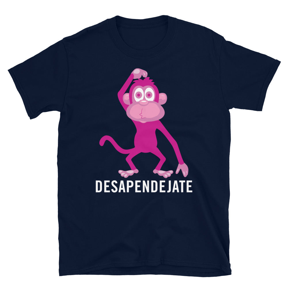 DESAPENDEJATE - Unisex T-Shirt