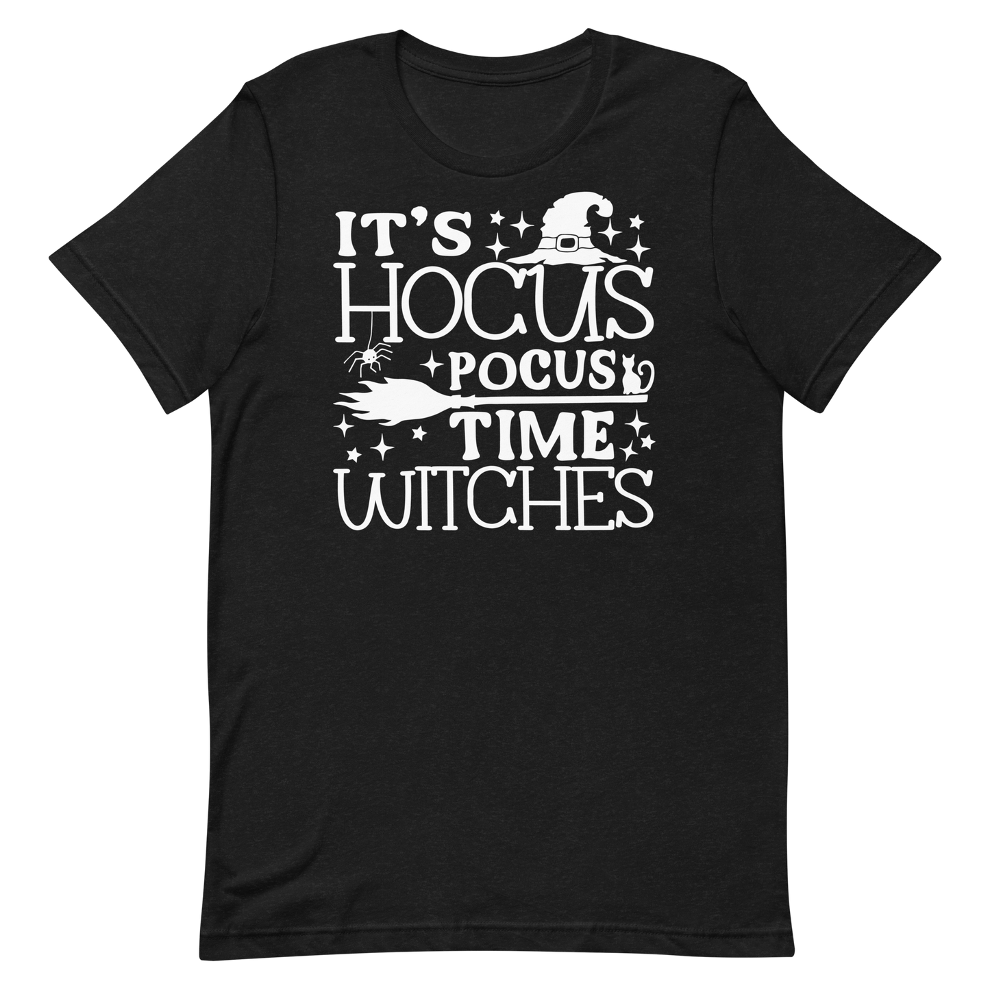 Its Hocus Pocus Time Witches - T-Shirt